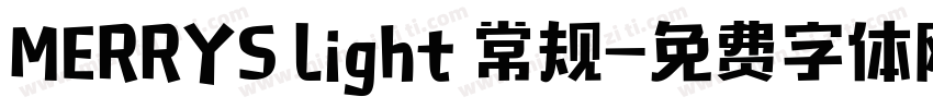 MERRYS Light 常规字体转换